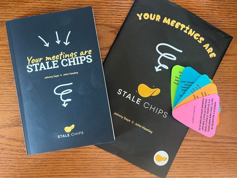 Your Meetings Are Stale Chips — the book and card deck